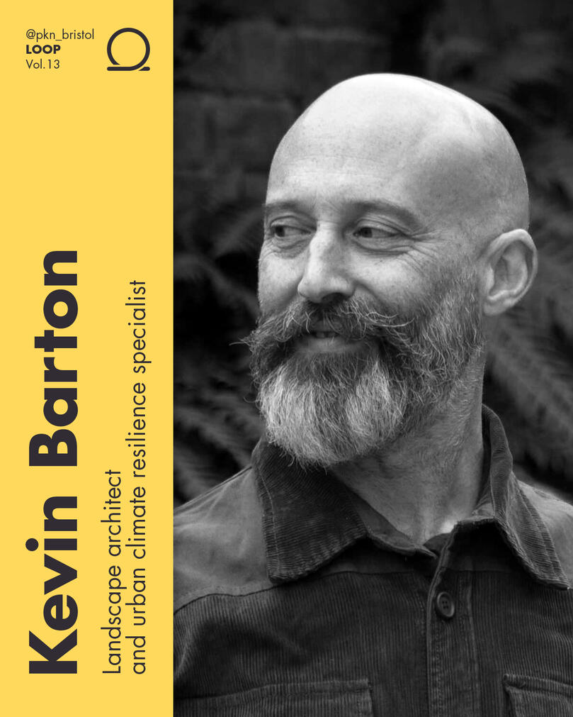 Kevin Barton - Landscape architect & urban climate resilience specialist Kevin Barton - Landscape architect & urban climate resilience specialist